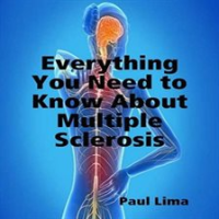 Everything_You_Need_to_Know_About_Multiple_Sclerosis